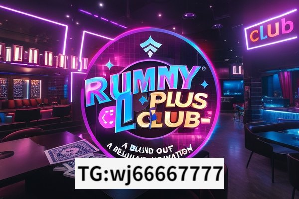 Unveiling the Wonders of Rummy Plus Club,Rummy Plus Club: A Blend of Tradition and Innovation