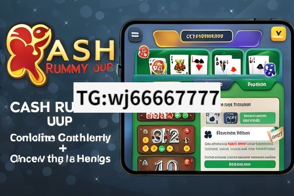 Unveiling the World of Cash Rummy App, Cash Rummy App: A Comprehensive Guide