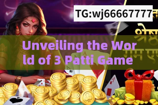 Unveiling the World of 3 Patti Game APK: A Comprehensive Guide for Indian Players